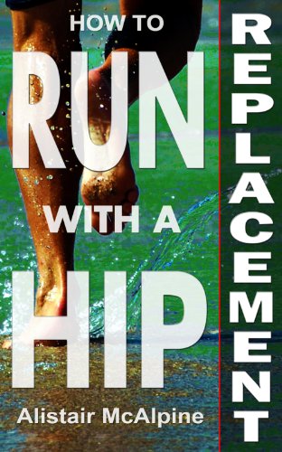 How to Run with a Hip Replacement