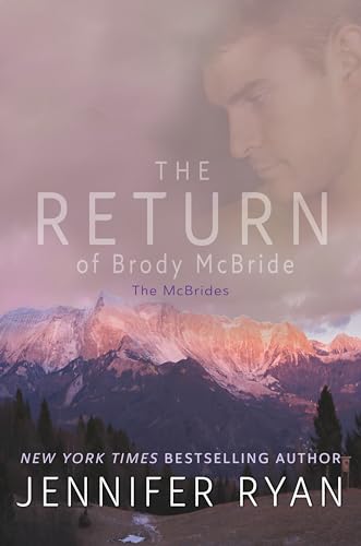 The Return of Brody McBride: Book One: The McBrides
