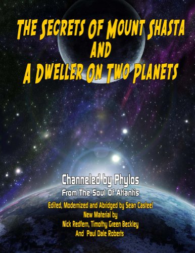 The Secrets Of Mount Shasta And A Dweller On Two Planets (English Edition)