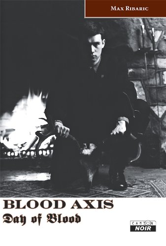 BLOOD AXIS Day of blood (Camion Noir) (French Edition)
