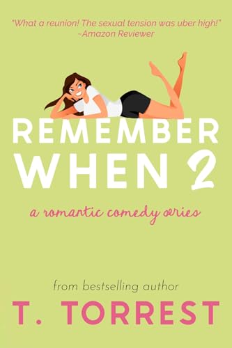 Remember When 2: The Sequel (The Remember Trilogy) (English Edition)