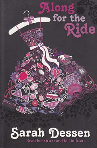 Along for the Ride by Sarah Dessen (2010-02-04)