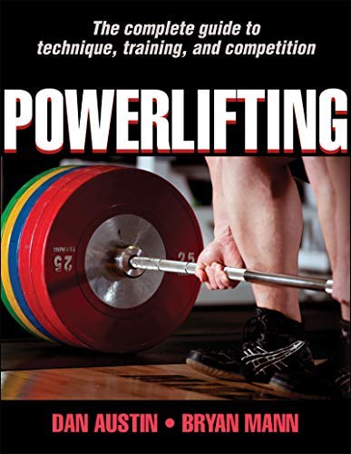 Powerlifting by Dan Austin, Bryan Mann 1st (first) Edition (2012)
