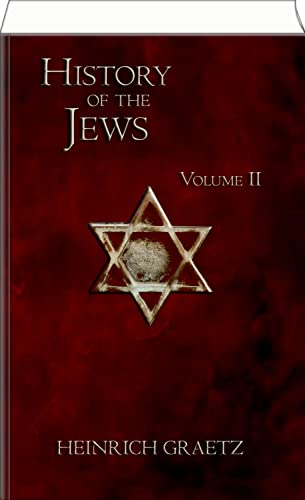 History of the Jews (Volume II)