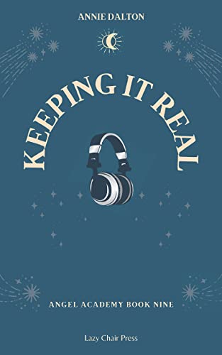 Keeping it Real (Angel Academy Book 9)