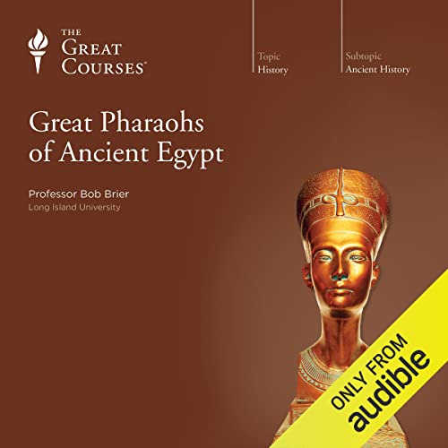 Great Pharaohs of Ancient Egypt