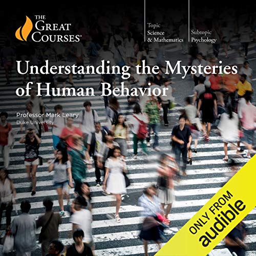 Understanding the Mysteries of Human Behavior