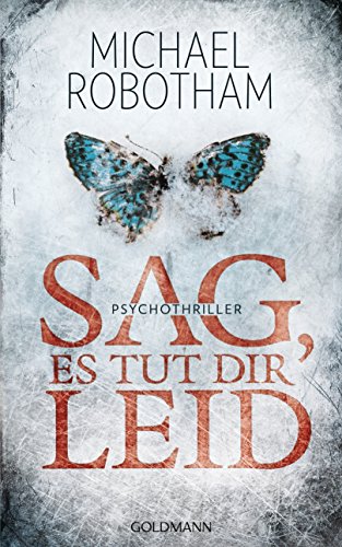 Sag, es tut dir leid: Psychothriller (Joe O'Loughlin und Vincent Ruiz 8) (German Edition)