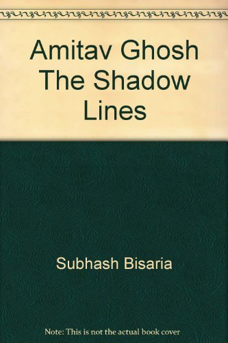 Amitav Ghosh The Shadow Lines