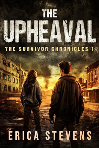 The Survivor Chronicles: Book 1, The Upheaval
