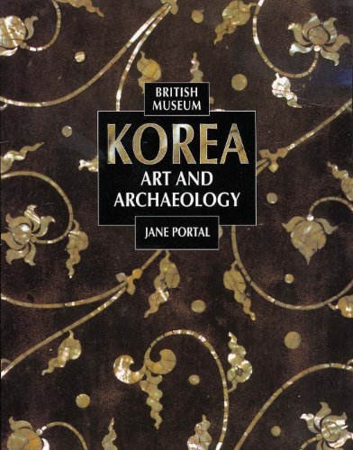 Korea: Art and Archaeology [Paperback] [2000] (Author) Jane Portal