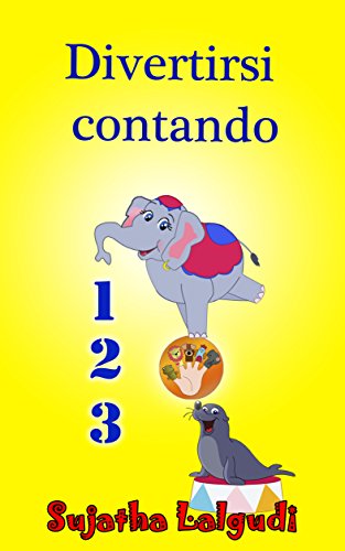 Libri per Bambini: Divertirsi contando (Italian Edition)