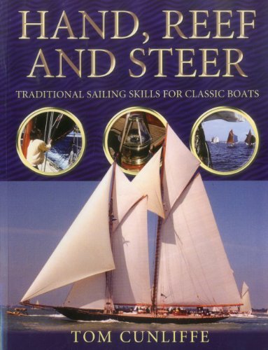 Hand, Reef And Steer [Paperback] [2005] (Author) Tom Cunliffe