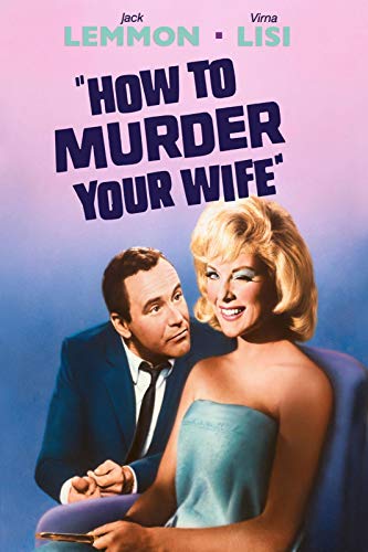 How to Murder Your Wife