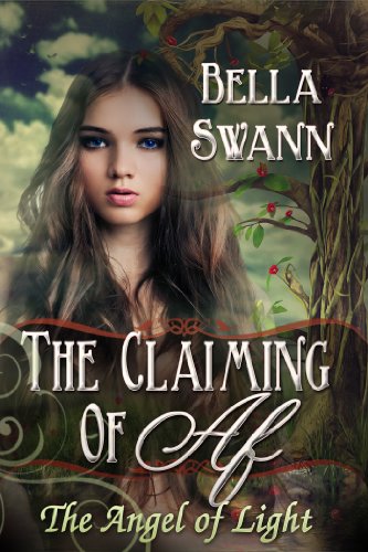 The Claiming of Af, the Angel of Light (Angels of the Light Book 1)