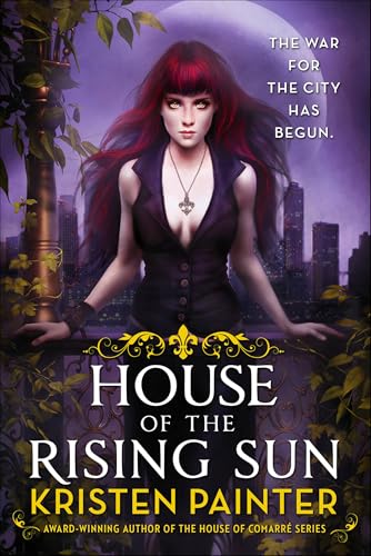 House of the Rising Sun (Crescent City Book 1)