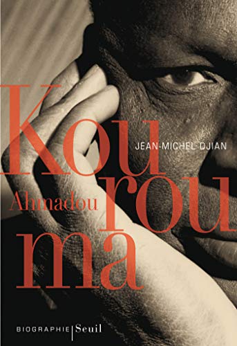 Ahmadou Kourouma (BIOGRAPHIE) (French Edition)
