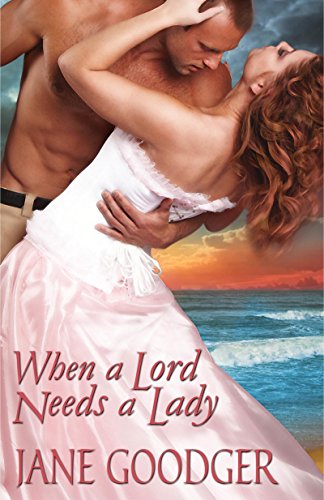 When a Lord Needs a Lady (Lords and Ladies Series Book 3) (English Edition)