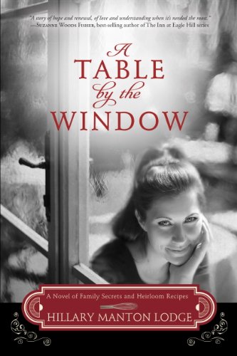 A Table by the Window: A Novel of Family Secrets and Heirloom Recipes (Two Blue Doors Book 1) (English Edition)