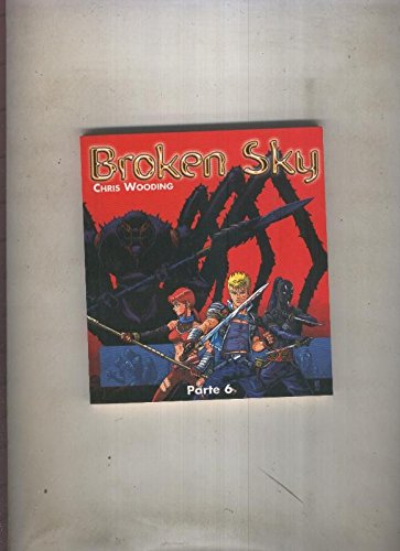 Broken Sky parte 6