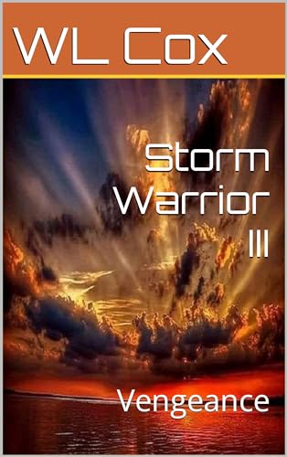 Storm Warrior III: Vengeance