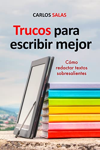 Trucos para escribir mejor (Spanish Edition)