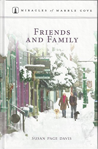 Friends And Family (Miracles of Marble Cove)