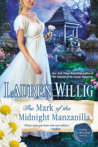 The Mark of the Midnight Manzanilla (Pink Carnation series Book 11)