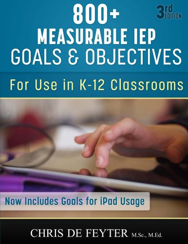 800+ Measurable IEP Goals and Objectives (English Edition)