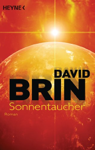 Sonnentaucher: Roman (Die erste Uplift-Trilogie 1)