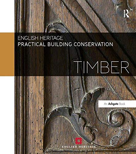 Timber (Practical Building Conservation) by English Heritage ( 2012 ) Hardcover