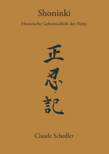 Shoninki: Historische Geheimschrift der Ninja (Books on Demand) (German Edition)