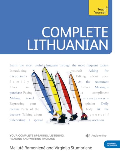 Complete Lithuanian Beginner to Intermediate Course: Learn to read, write, speak and understand a new language with Teach Yourself