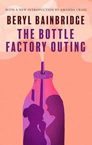 The Bottle Factory Outing: Shortlisted for the Booker Prize, 1974