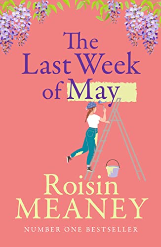 The Last Week of May: An irresistible tale of friendship and new beginnings