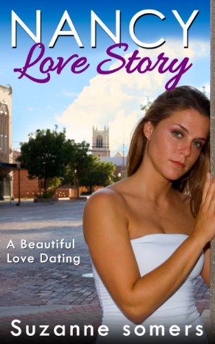Nancy Love Story: A Beautiful Love Dating and Short Love Story (English Edition)
