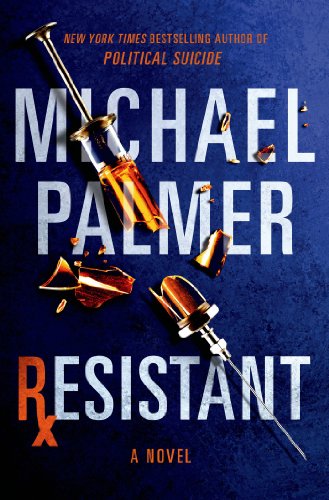 Resistant: A Novel (Dr. Lou Welcome Book 3) (English Edition)
