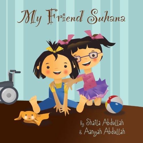 My Friend Suhana: A Story of Friendship and Cerebral Palsy (Growing With Love Book 7) (English Edition)