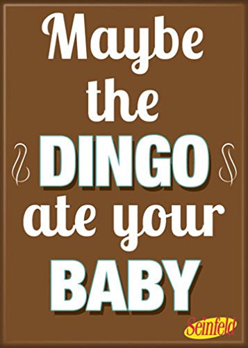 Ata-Boy Seinfeld 'Dingo Ate Your Baby' 6.4cm x 8.9cm Magnet for Refrigerators and Lockers