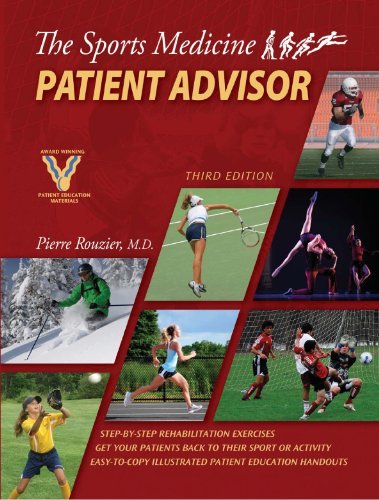 By Pierre A. Rouzier - Sports Medicine Patient Advisor (3rd Edition) (2/13/10)