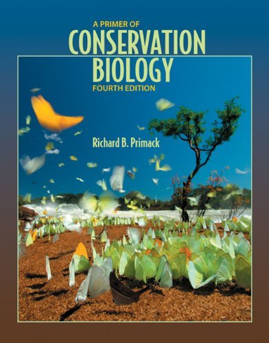 By Richard B. Primack - A Primer of Conservation Biology (4th edition)
