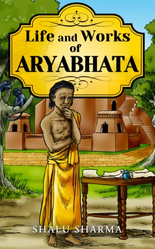 Life and Works of Aryabhata