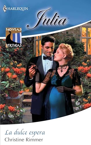 La dulce espera: Novias vikingas (2) (Julia) (Spanish Edition)