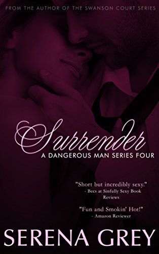 Surrender: A Dangerous Man #4