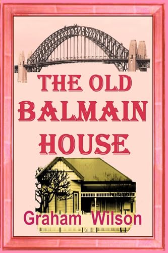 The Old Balmain House