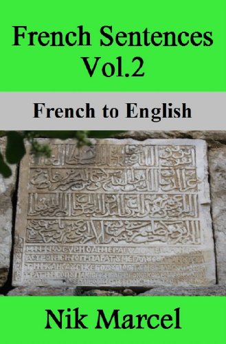 French Sentences Vol.2: French to English (English Edition)