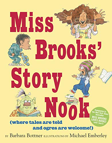 Miss Brooks' Story Nook (where tales are told and ogres are welcome) (English Edition)