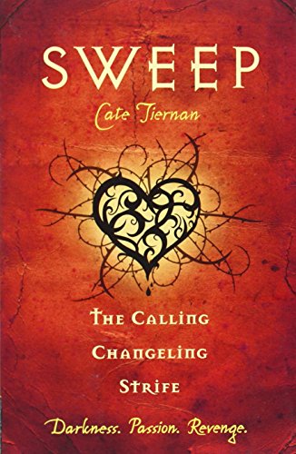 Sweep: the Calling, Changeling, and Strife: Volume 3 by Cate Tiernan(2011-02-03)