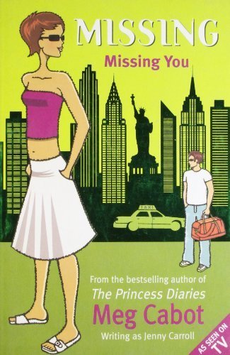 Missing You by Cabot, Meg (2007) Paperback