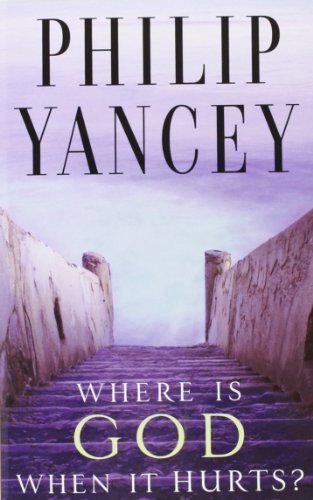 Where is God When it Hurts? by Yancey, Philip (1997) Mass Market Paperback